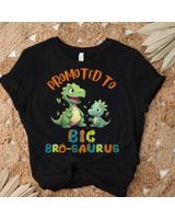 Kids Promoted To Big-bro-saurus Big Brother Fun Dinosaur Letters Shirt Unisex Standard T-Shirt black s